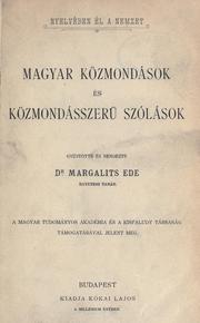 Cover of: Magyar közmondások és közmondásszerü szólások. by Ede Margalits