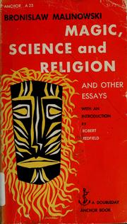 Cover of: Magic, science and religion by Bronisław Malinowski