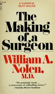 Cover of: The making of a surgeon