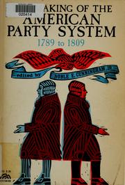 Cover of: The making of the American party system 1789-1809 by Noble E. Cunningham