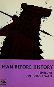 Cover of: Man before history. by Creighton Gabel