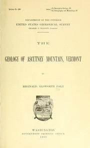 Cover of: The geology of Ascutney Mountain, Vermont