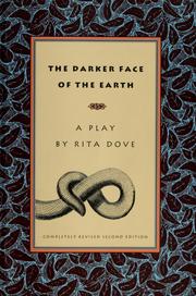 Cover of: The darker face of the earth: a play