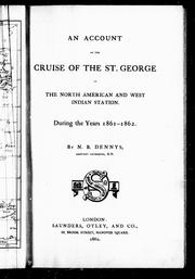 Cover of: An account of the cruise of the St. George on the North American and West Indian station, during the years 1861-1862