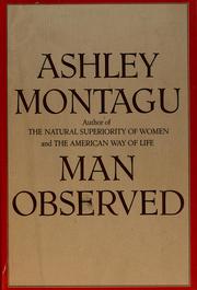 Cover of: Man observed. by Ashley Montagu