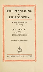 Cover of: The mansions of philosophy: a survey of human life and destiny