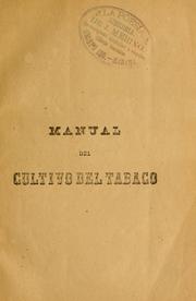Cover of: Manual del cultivo tabaco by Ricardo C. Aguayo