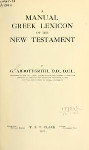 Cover of: A manual Greek lexicon of the New Testament
