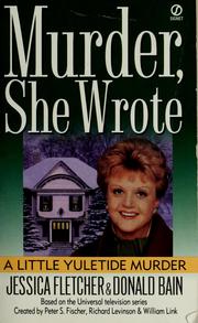 Cover of: A little yuletide murder: a Murder, she wrote mystery : a novel