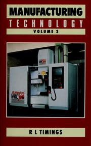 Cover of: Manufacturing technology. by R. L. Timings