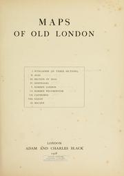 Cover of: Maps of old London. by Geraldine Edith Mitton
