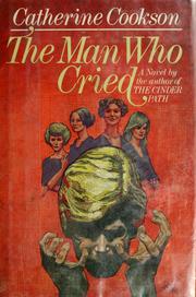Cover of: The man who cried by Catherine Cookson