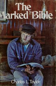 Cover of: The marked Bible. by Charles Lindsay Taylor