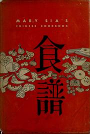 Cover of: Mary Sia's Chinese cookbook.