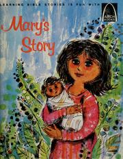 Cover of: Mary's story: Luke 1:5-2:18 for children