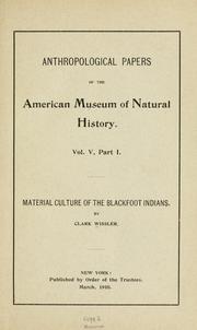 Cover of: Material culture of the Blackfoot Indians