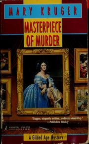 Cover of: Masterpiece of murder by Mary Kruger