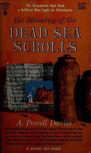 Cover of: The meaning of the Dead Sea scrolls.