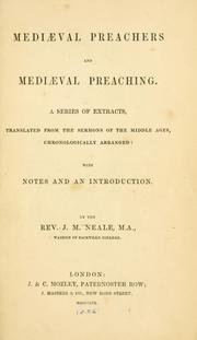 Cover of: Mediæval preachers and mediæval preaching.: A series of extracts, translated from the sermons of the middle ages, chronologically arranged; with notes and an introduction.