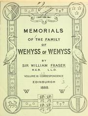 Cover of: Memorials of the family of Wemyss of Wemyss
