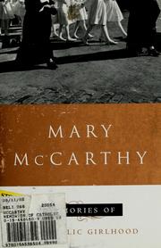Cover of: Memories of a catholic childhood by Mary McCarthy