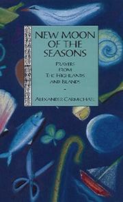Cover of: New moon of the seasons: prayers from the Highlands and Islands