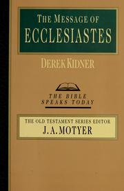 Cover of: The message of Ecclesiastes: a time to mourn, and a time to dance