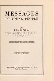 Cover of: Messages to young people by Ellen Gould Harmon White
