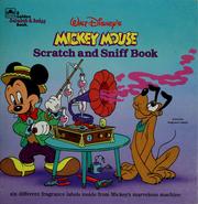 Cover of: Mickey Mouse scratch and sniff book by Walt Disney Productions