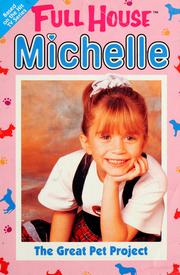 Cover of: Michelle: the great pet project