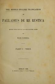 Cover of: The Middle-English translation of Palladius De re rustica. by Rutilius Taurus Aemilianus Palladius