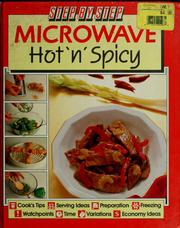 Cover of: Microwave hot 'n' spicy by [edited by Jane Adams and Jillian Stewart ; photographed by Peter Barry].