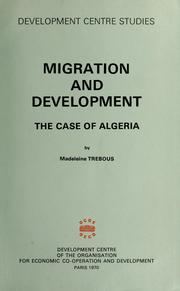 Cover of: Migration and development: the case of Algeria by Madeleine Trébous