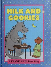 Cover of: Milk and cookies.