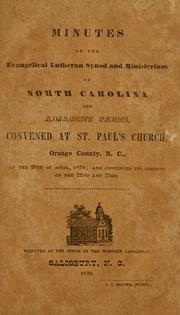 Cover of: Minutes of the Evangelical Lutheran Synod and Ministerium of North Carolina and Adjacent Parts: convened at St. Paul's Church, Orange County, N.C., on the 20th of April, 1839, and continued its sessions on the 22nd and 23rd.
