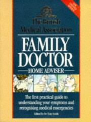 The British Medical Association family doctor home adviser