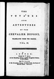 The voyages and adventures of the Chevalier Dupont by Dupont chevalier