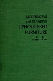 Cover of: Modernizing and repairing upholstered furniture. by Herbert Bast