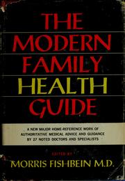 Cover of: The modern family health guide. by Morris Fishbein