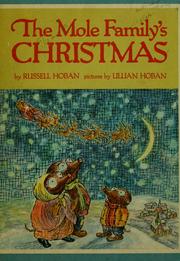 The mole family's Christmas by Russell Hoban