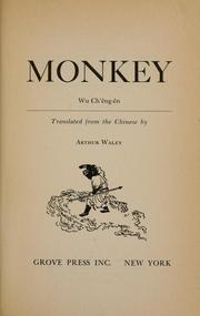 Cover of: Monkey by [by] Wu Cheng'en. Translated from the Chinese by Arthur Waley.