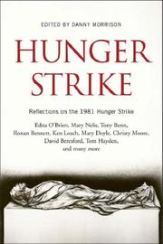 Hunger strike : reflections on the 1981 hunger strike