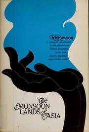Cover of: The monsoon lands of Asia by R. R. Rawson