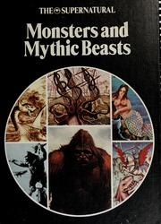 Cover of: Monsters and mythic beasts by Angus Hall