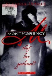 Cover of: Montmorency: thief, liar, gentleman?