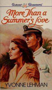 Cover of: More than a summer's love by Yvonne Lehman