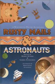 Cover of: Rusty nails & astronauts: a Wolfhound poetry anthology