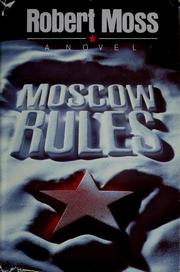 Cover of: Moscow rules by Moss, Robert