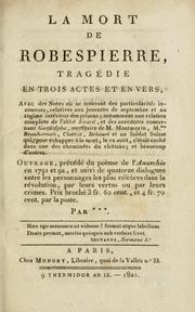 Cover of: La Mort de Robespierre: tragédie en trois actes et en vers