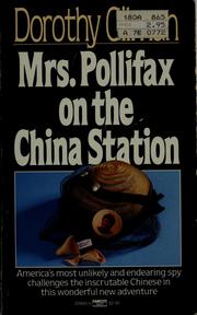 Cover of: Mrs. Pollifax on the China station by Dorothy Gilman